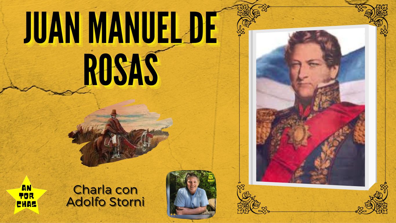 Juan Manuel de Rosas.